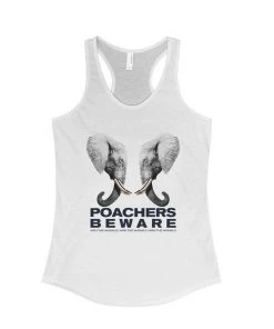 Arm The Animals Women's | Poachers Beware | Ideal Tank Top