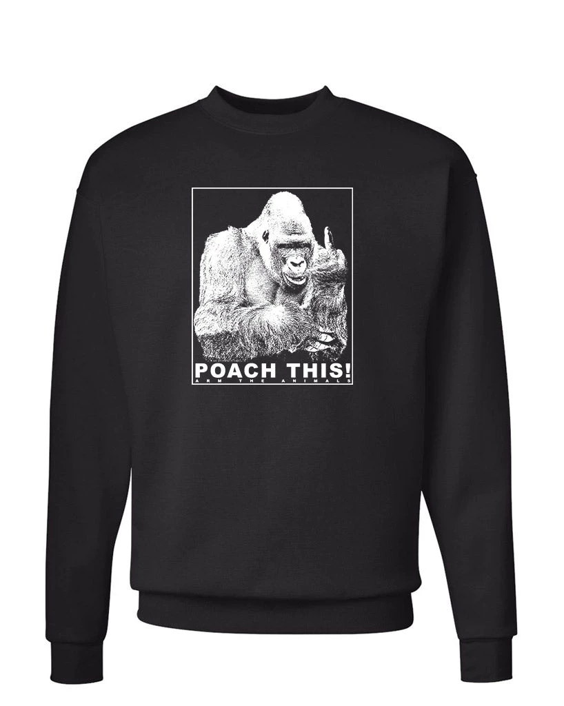 Arm The Animals Crewneck Sweatshirts Unisex | Poach This | Crewneck Sweatshirt
