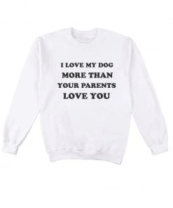 Arm The Animals Unisex | Love My Dog | Crewneck Sweatshirt
