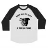 Arm The Animals 3/4 Sleeve Raglans Unisex | Free My Dogs | 3/4 Sleeve Raglan