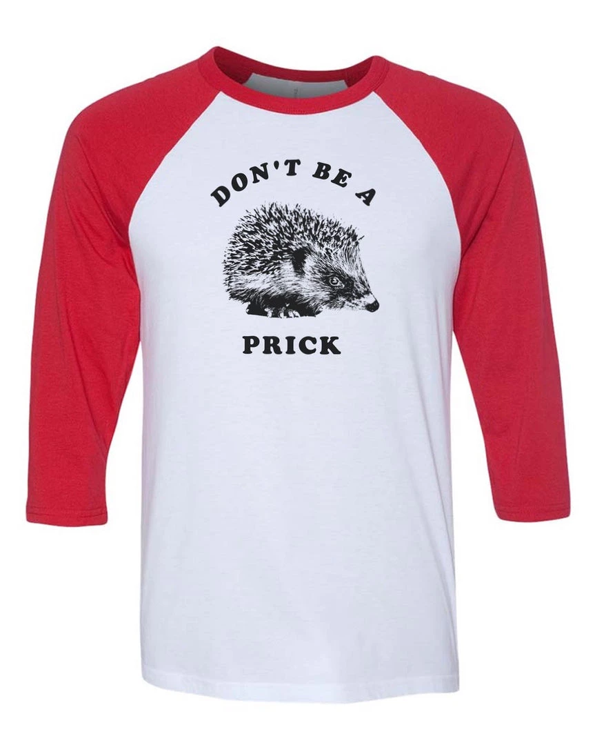 Arm The Animals Unisex | Don't Be A Prick | 3/4 Sleeve Raglan 3/4 Sleeve Raglans