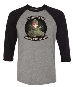 Tobias Fonseca 3/4 Sleeve Raglans Unisex | I'm Peaceful But Always Ready For War | 3/4 Sleeve Raglan