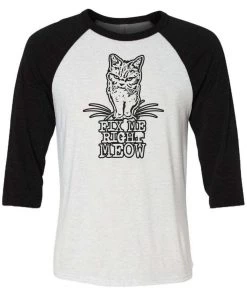 Fixed Nation 3/4 Sleeve Raglans Unisex | Fix Me Right Meow | 3/4 Sleeve Raglan