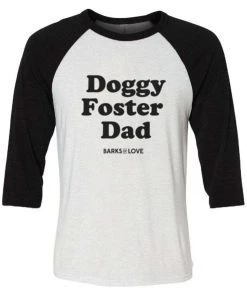 Barks Of Love 3/4 Sleeve Raglans Unisex | Doggy Foster Dad | 3/4 Sleeve Raglan