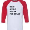 Animal Rescue Mission Unisex | This Shirt Saves Pit Bulls | 3/4 Sleeve Raglan 3/4 Sleeve Raglans