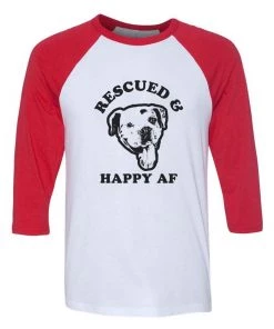 Animal Rescue Mission 3/4 Sleeve Raglans Unisex | Rescued And Happy AF | 3/4 Sleeve Raglan