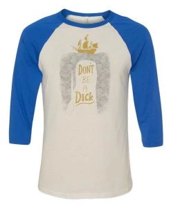 Dino Mike Unisex | Don't Be A Dick | 3/4 Sleeve Raglan 3/4 Sleeve Raglans