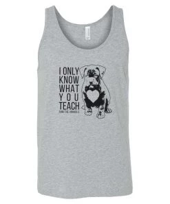 Arm The Animals Men's | What You Teach Pittie | Tank Top Dog Designs