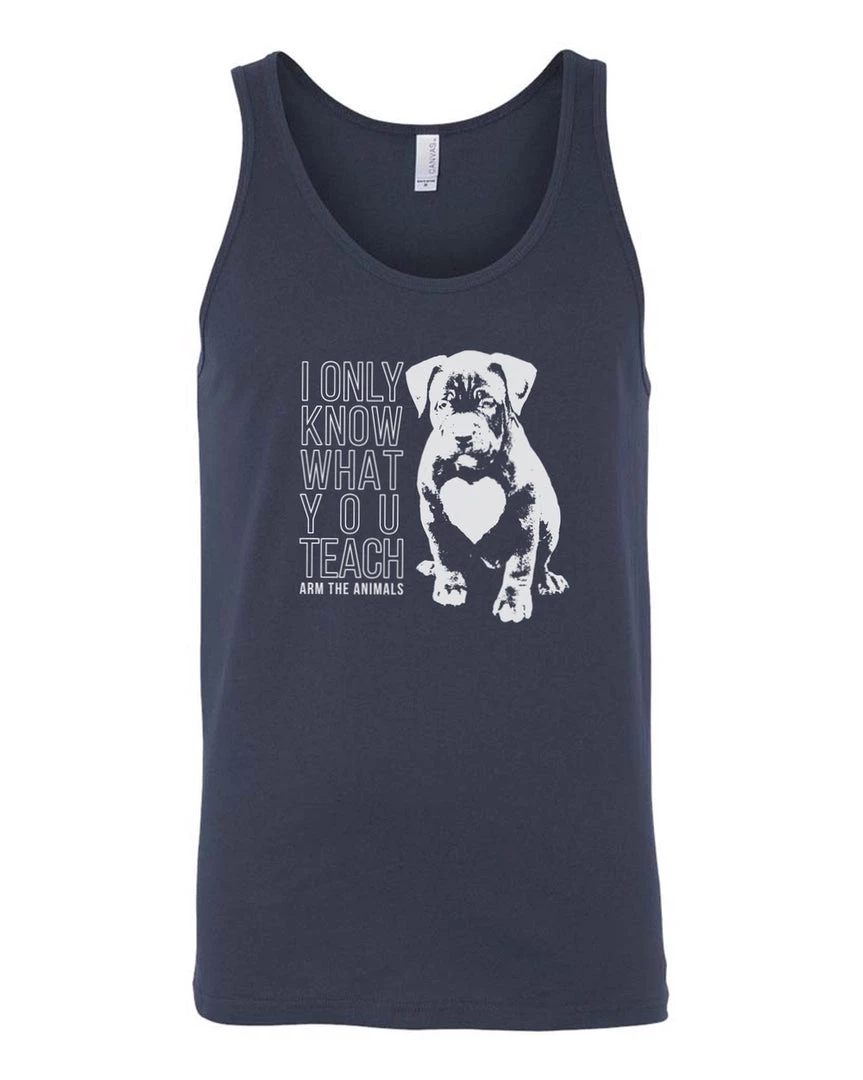 Arm The Animals Men's | What You Teach Pittie | Tank Top Dog Designs