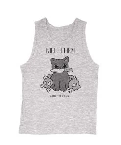 Arm The Animals Tank Tops Men's | Kill Them, With Kindness | Tank Top