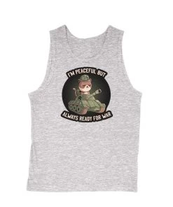 Tobias Fonseca Tank Tops Men's | I'm Peaceful But Always Ready For War | Tank Top