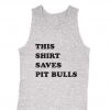 Animal Rescue Mission Dog Designs Men's | This Shirt Saves Pit Bulls | Tank Top