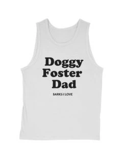 Barks Of Love Men's | Doggy Foster Dad | Tank Top