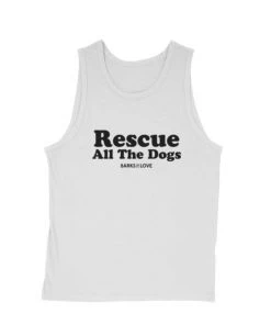 Barks Of Love Men's | Rescue All The Dogs | Tank Top