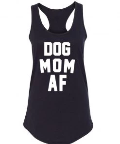 Arm The Animals Tank Tops Women's | Dog Mom AF | Ideal Tank Top