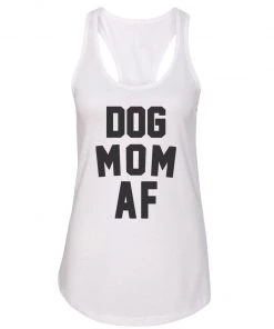 Arm The Animals Tank Tops Women's | Dog Mom AF | Ideal Tank Top