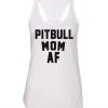 Arm The Animals Tank Tops Women's | Pit Bull Mom AF | Ideal Tank Top