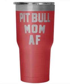 Teelaunch Dog Designs Accessory | Pit Bull Mom AF | 30 Ounce Vacuum Tumbler
