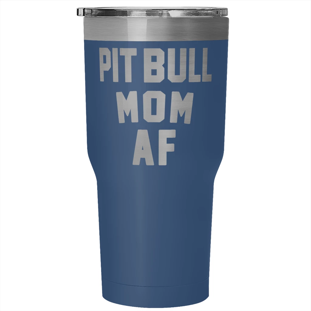 Teelaunch Dog Designs Accessory | Pit Bull Mom AF | 30 Ounce Vacuum Tumbler